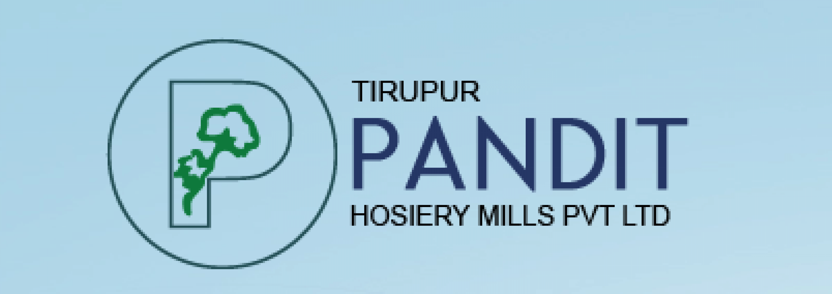 TIRUPUR PANDIT HOSIERY MILLS P.LTD INDIA