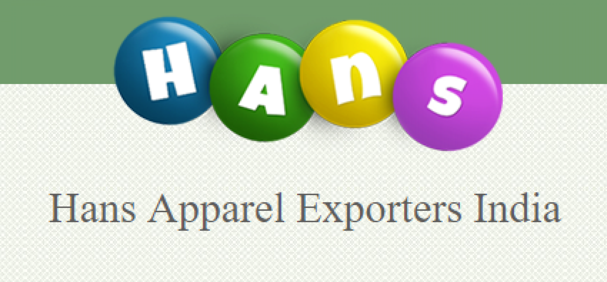 HNS INTERNATIONAL / HANS APPAREL EXPORTERS INDIA