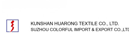 SUZHOU COLORFUL IMPORT & EXPORT CO., LTD. (HUARONGTEX)