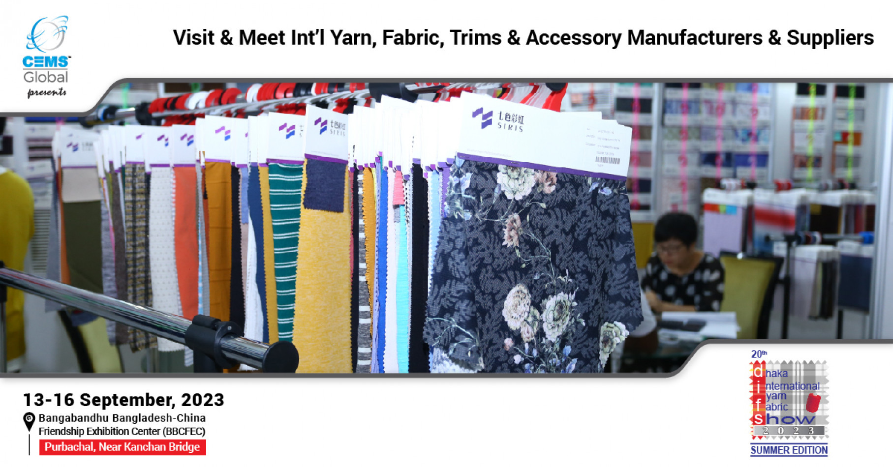 20th Dhaka International Yarn & Fabric Show 2023 (Summer Edition) from 13 ~ 16 September 2023