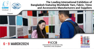 CEMS-Global and CCPIT-Tex's 21st Dhaka Int'l Yarn & Fabric Show 2024 (Winter Edition) from 6 - 9 March 2024